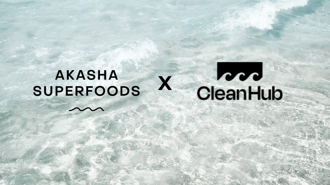 Akasha Superfoods x CleanHub: A Partnership for a Cleaner Planet
